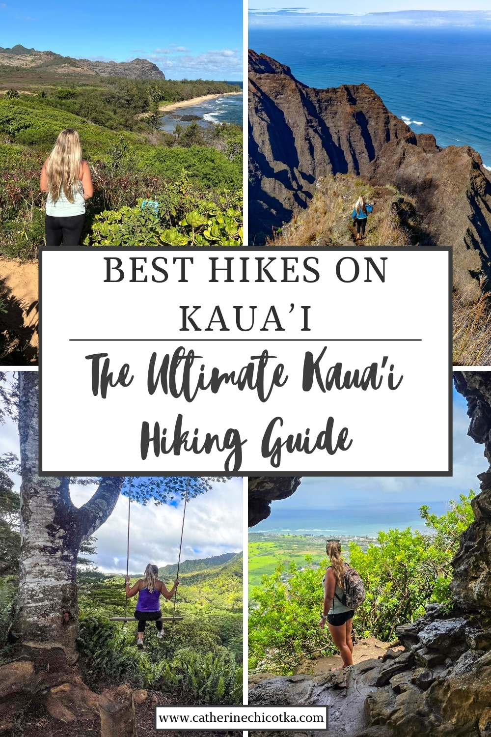 Kaua'i Hiking Guide | Best Hikes on Kauai | Hiking Trails in Kauai | Catherine Chicotka